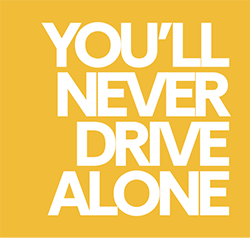 You'll never drive alone